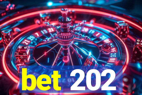 bet 202