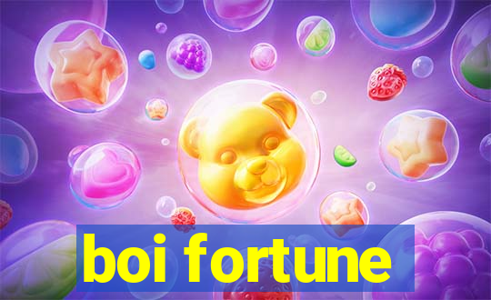 boi fortune