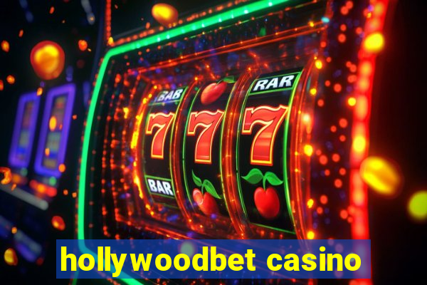 hollywoodbet casino