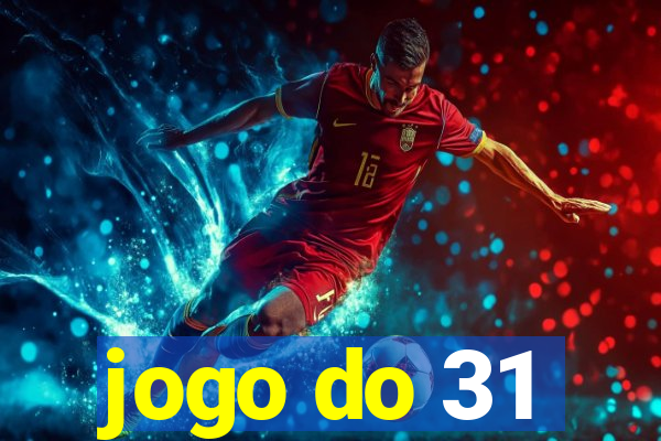 jogo do 31