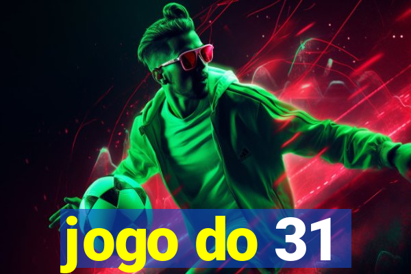 jogo do 31