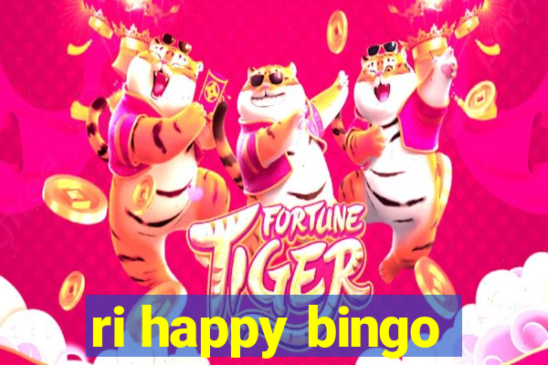 ri happy bingo