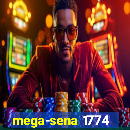 mega-sena 1774