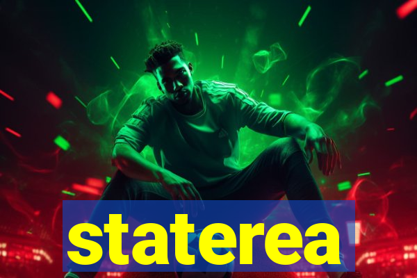 staterea