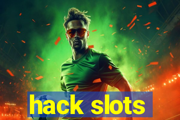 hack slots