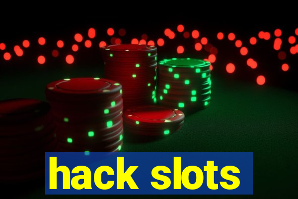 hack slots