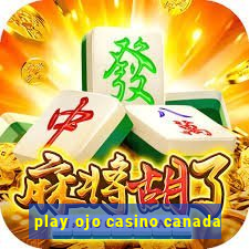 play ojo casino canada