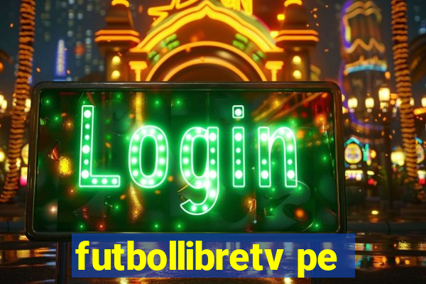 futbollibretv pe