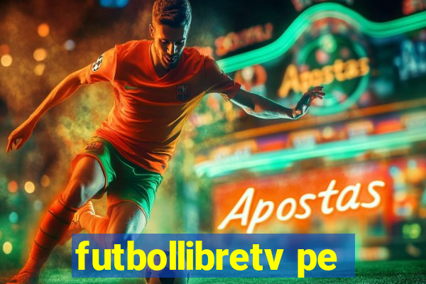 futbollibretv pe