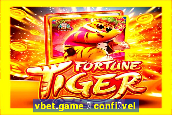 vbet.game 茅 confi谩vel