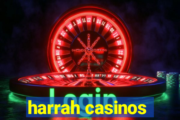 harrah casinos