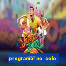 programa no colo de jesus e de maria ao vivo