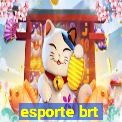 esporte brt