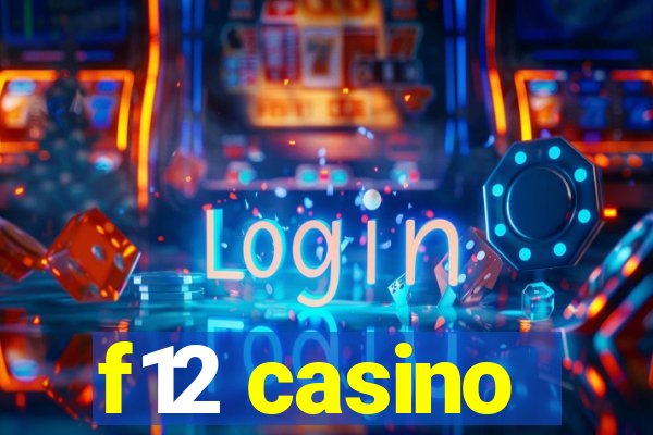 f12 casino