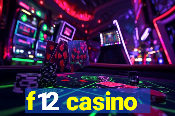 f12 casino