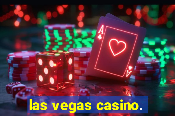 las vegas casino.