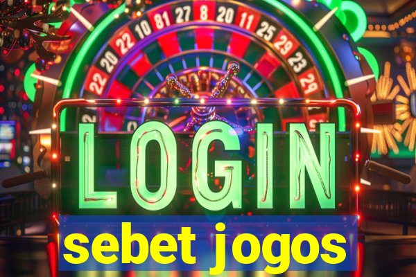 sebet jogos