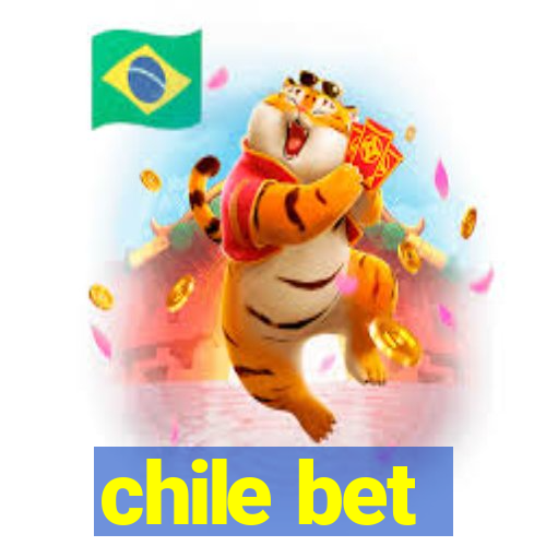 chile bet