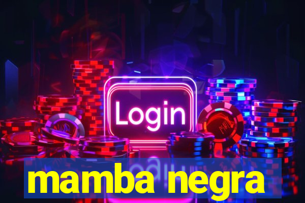 mamba negra