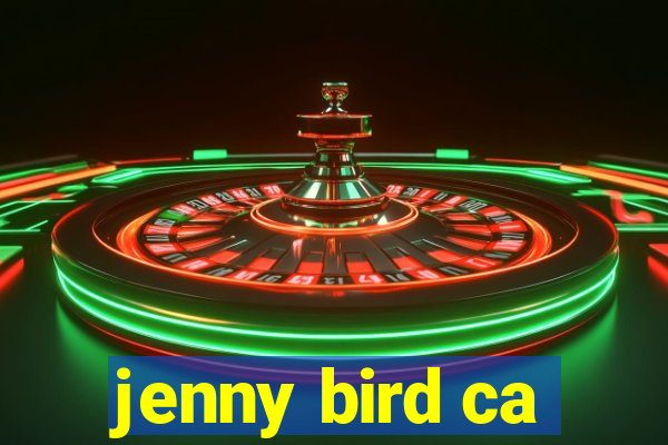 jenny bird ca