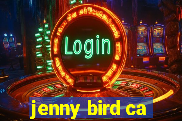 jenny bird ca