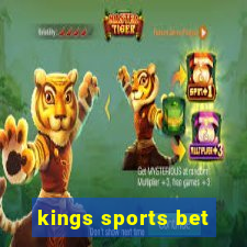 kings sports bet