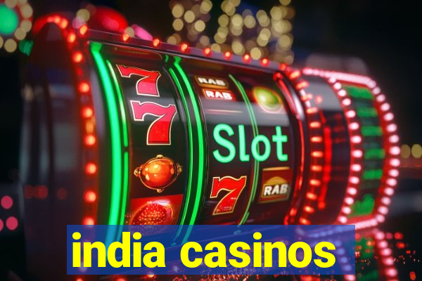 india casinos