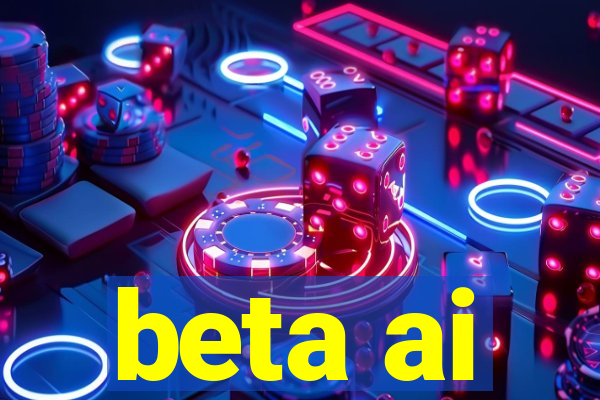 beta ai