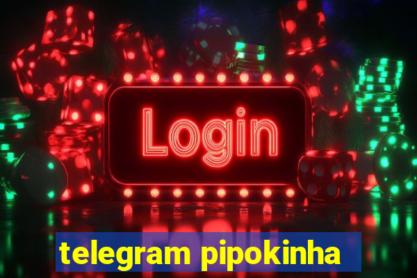 telegram pipokinha