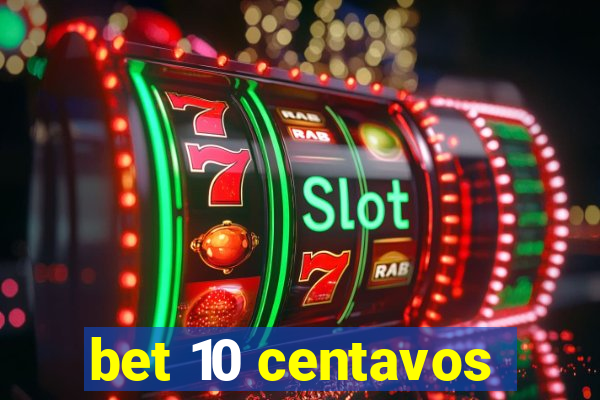 bet 10 centavos