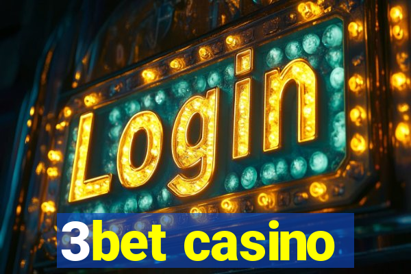 3bet casino