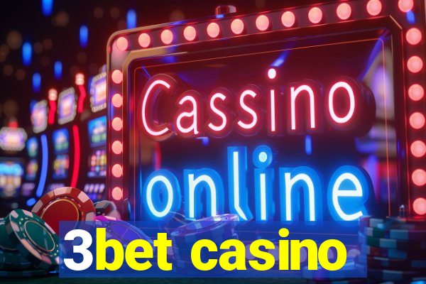 3bet casino