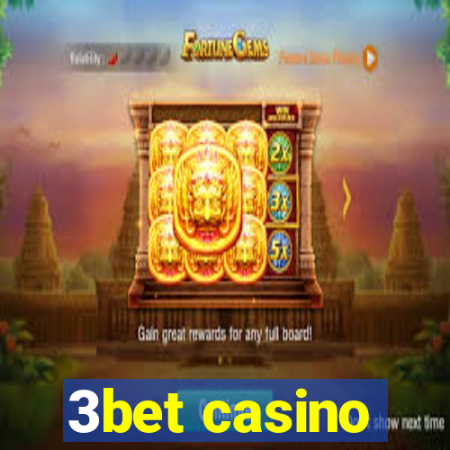 3bet casino