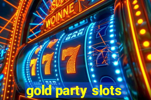 gold party slots