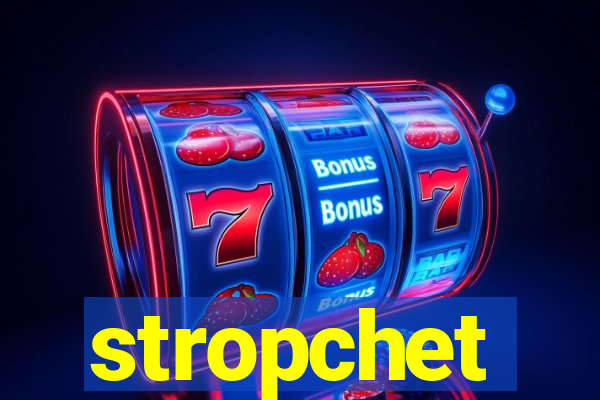 stropchet