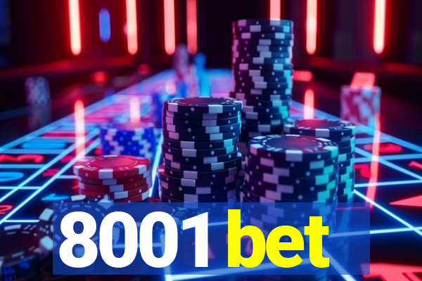 8001 bet