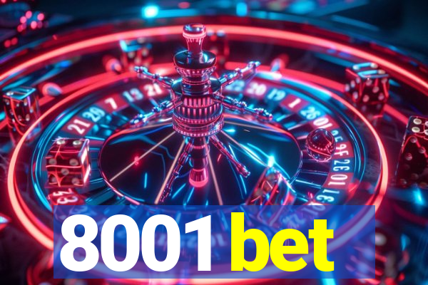 8001 bet