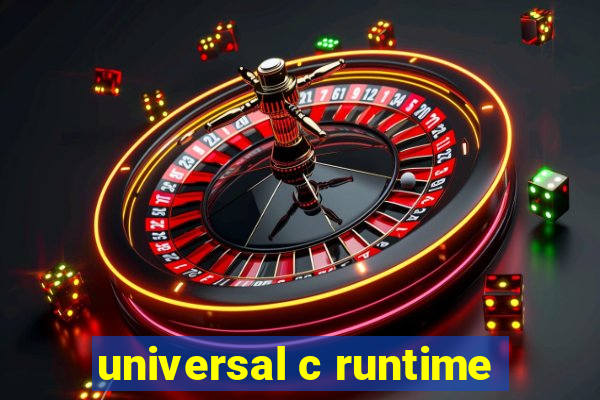 universal c runtime