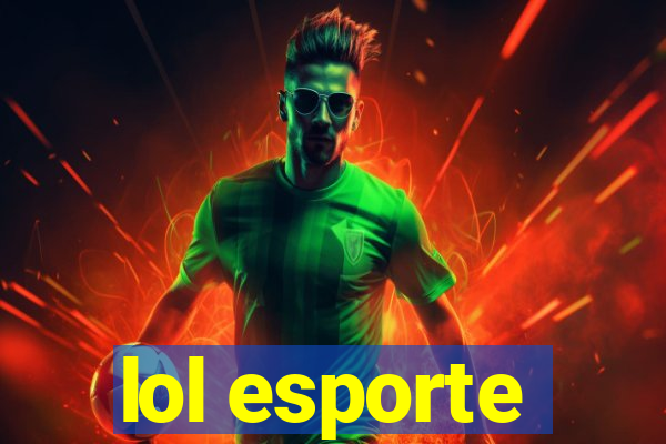 lol esporte