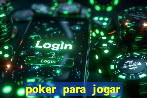 poker para jogar com amigos