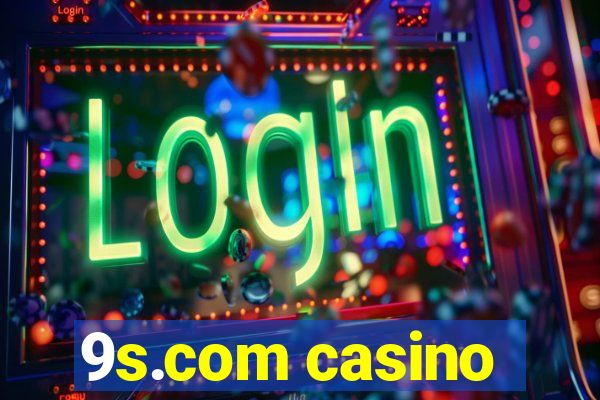 9s.com casino