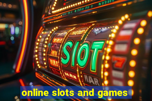 online slots and games