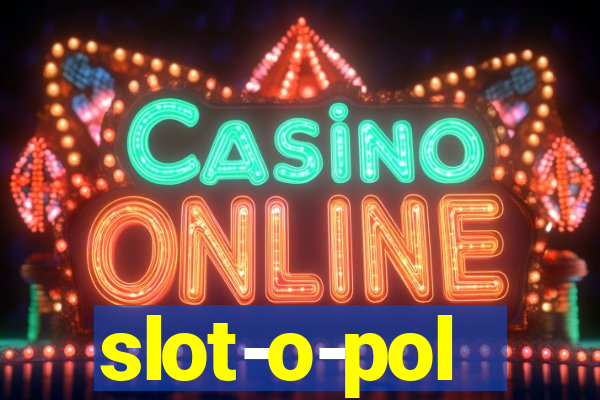 slot-o-pol