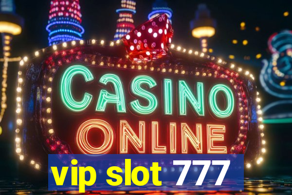 vip slot 777