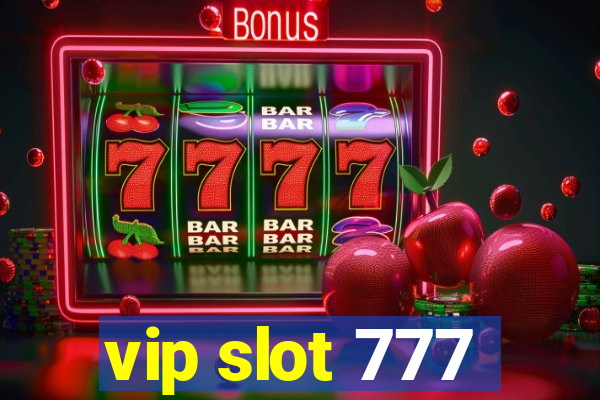 vip slot 777