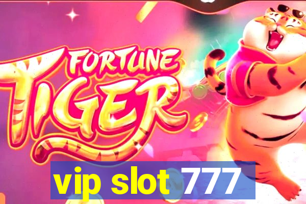 vip slot 777