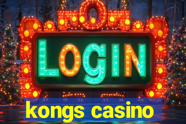 kongs casino