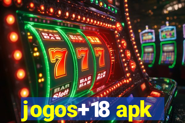 jogos+18 apk