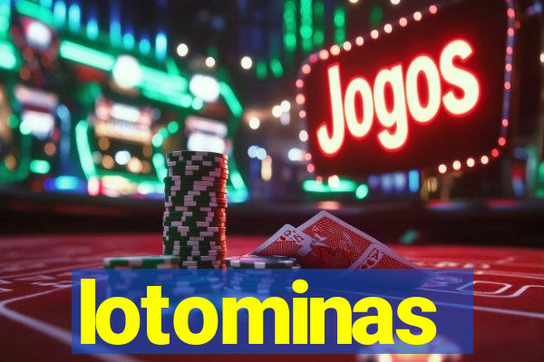 lotominas