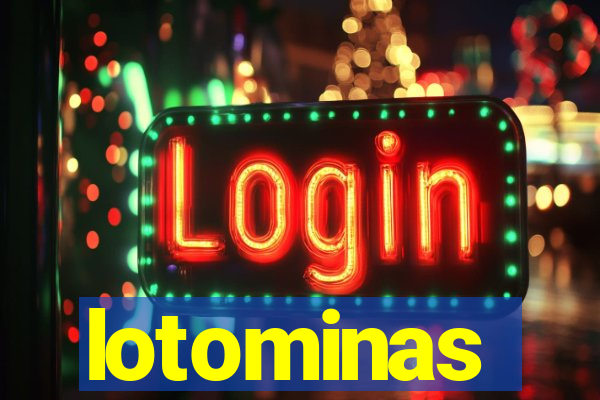 lotominas